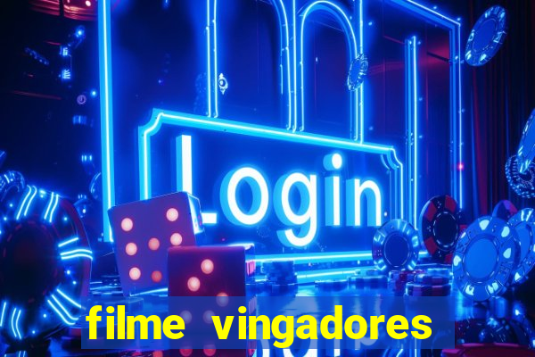 filme vingadores ultimato completo dublado gratis